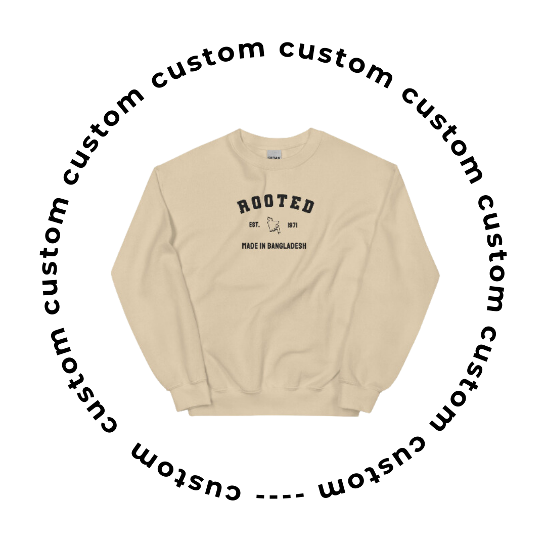 Made In Custom Sweatshirt
