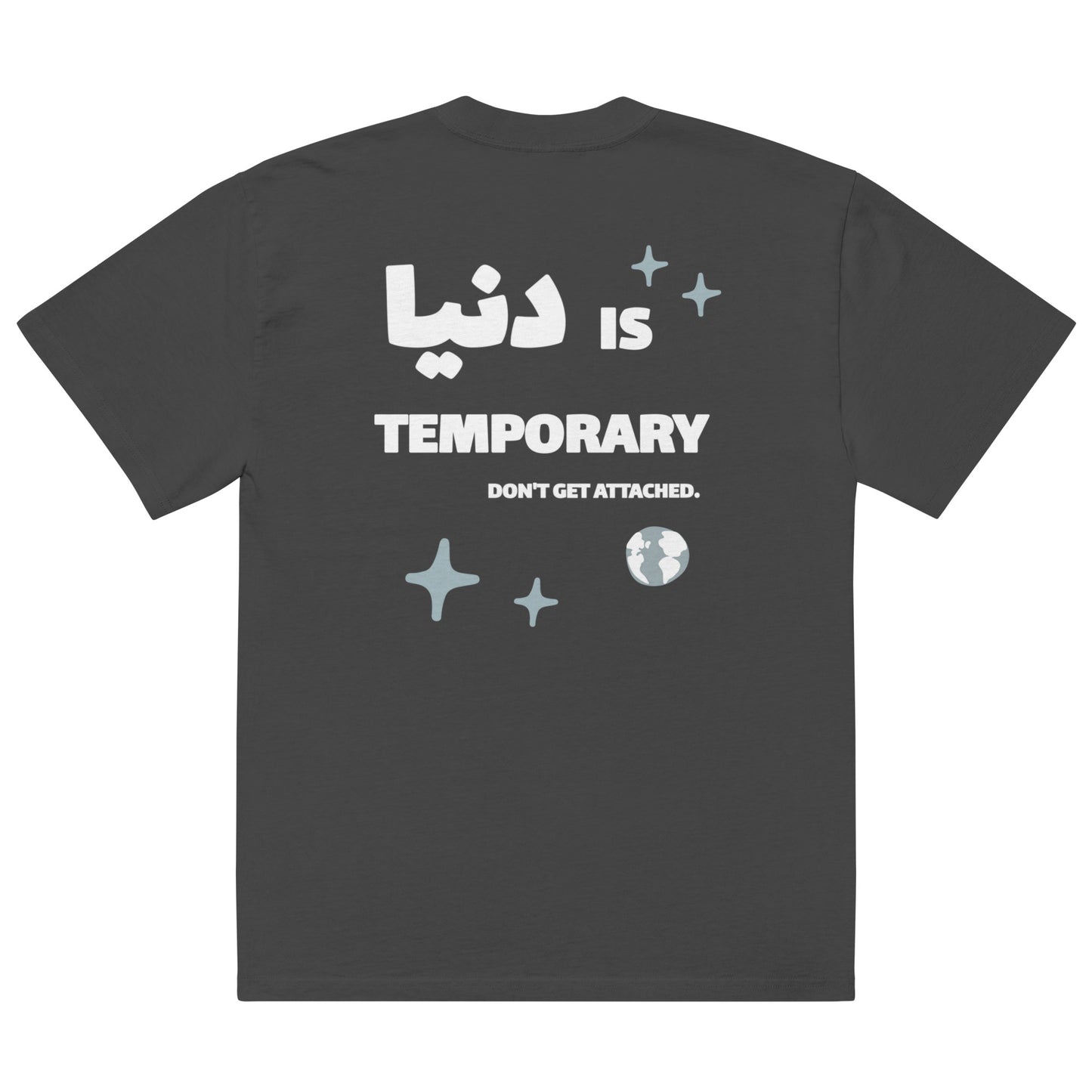 Dunya Is Temporary T-shirt